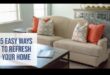 كيف يمكنني تحديث ديكور منزلي ليعكس أسلوبي الشخصي؟